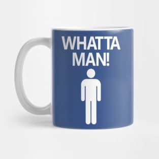 "Whatta Man" - Ethan Davis Mug